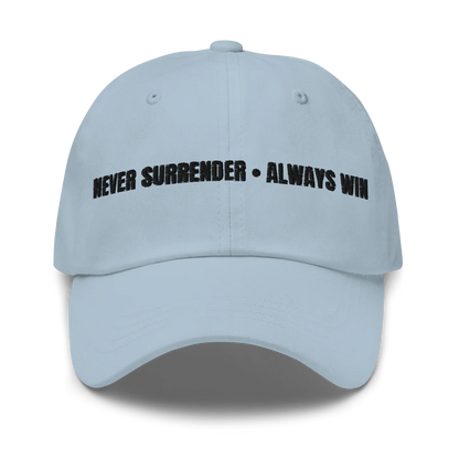 Never Surrender, Always Win Cap (Black Lettering)